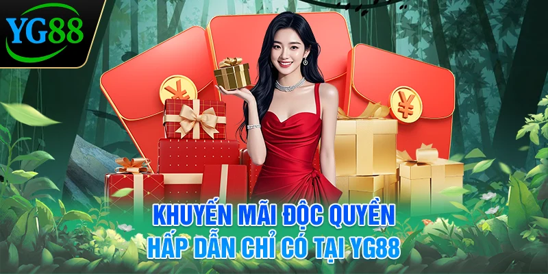 khuyen-mai-doc-quyen-hap-dan-chi-co-tai-yg88