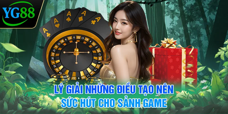 ly-giai-nhung-dieu-tao-nen-suc-hut-cho-sanh-game
