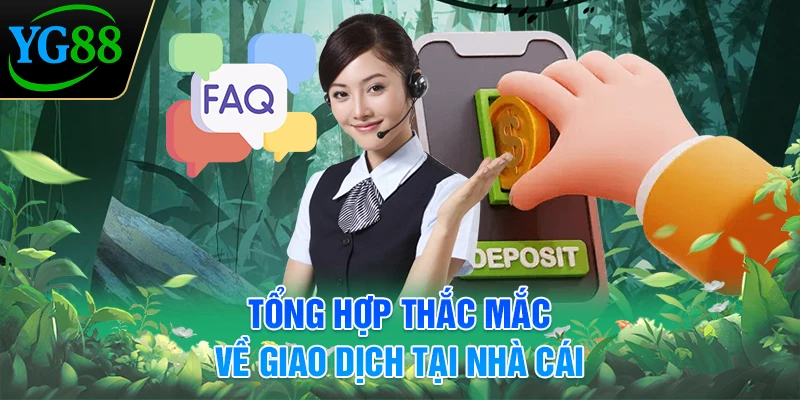 tong-hop-thac-mac-ve-giao-dich-tai-nha-cai