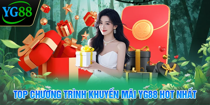 top-chuong-trinh-khuyen-mai-yg88-hot-nhat