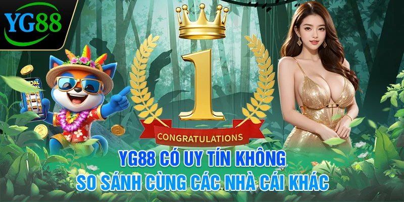 yg88-co-uy-tin-khong-so-sanh-cung-cac-nha-cai-khac